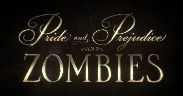 Lanzamiento de tráiler de Pride & Prejudice & Zombies - Jane Austen  articles and blog